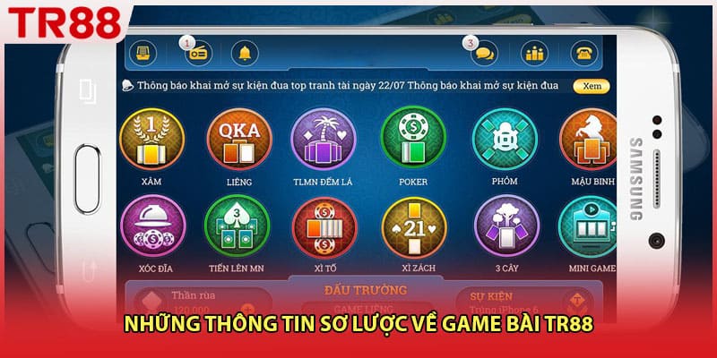 Những thông tin sơ lược về game bài TR88
